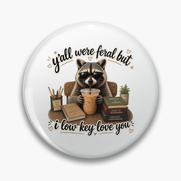Item preview, Raccoon Teacher Coffee Saying Yall Were Feral Cute Humor designed and sold by Sarah Beverton .