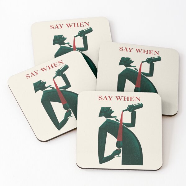 Item preview, Say When - Wine Lover designed and sold by StudioRedKoala.
