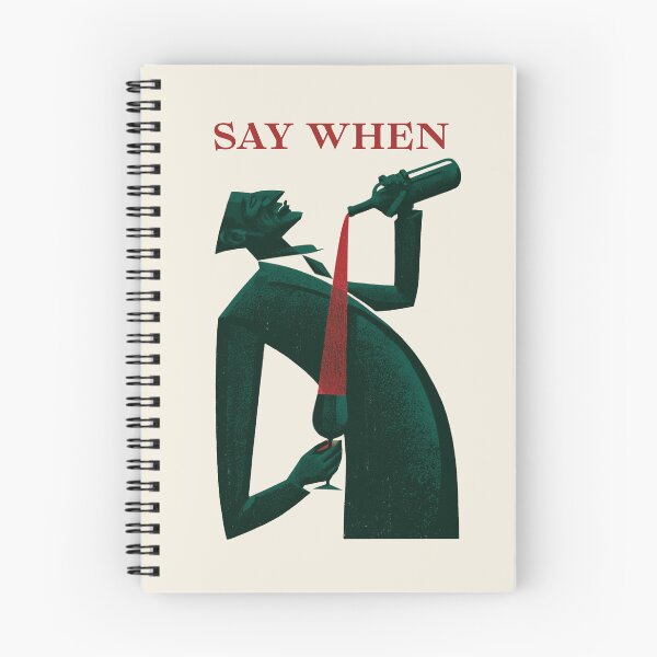 Item preview, Say When - Wine Lover designed and sold by StudioRedKoala.