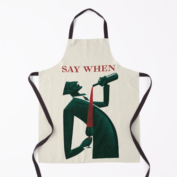 Item preview, Say When - Wine Lover designed and sold by StudioRedKoala.