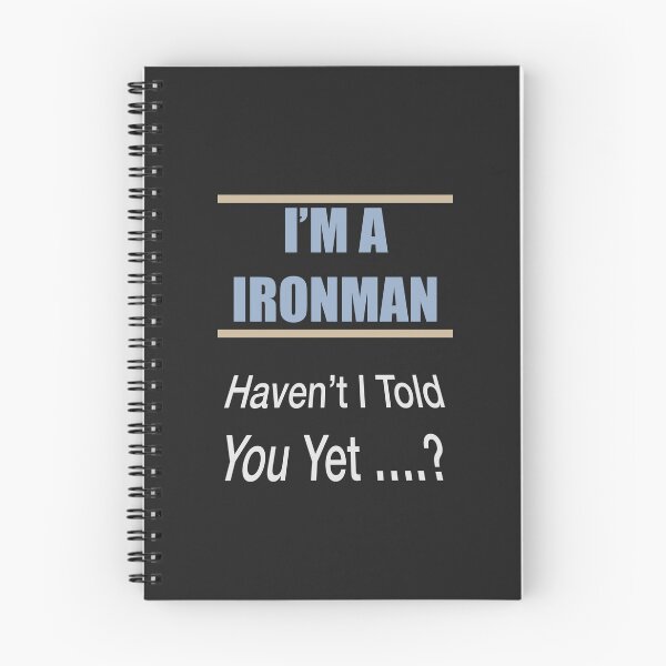 Item preview, I Am An Ironman Haven't I Told You designed and sold by Lunevalleyart.