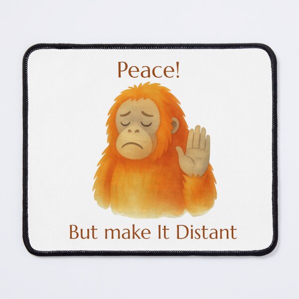 Item preview, Peace But Make It Distant - Cute Orangutan Introvert Watercolor designed and sold by SillentDesign.