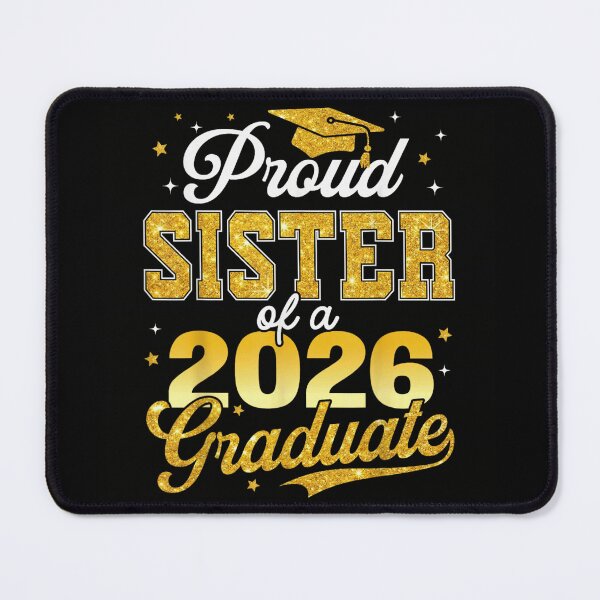 Item preview, Proud Sister of a Class of 2026 Graduate Senior Gold Glitter Graduation designed and sold by StanaLuis.