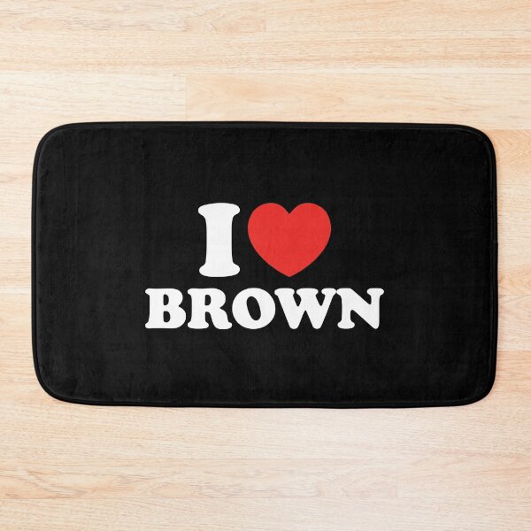 Item preview, I Love Brown designed and sold by shitpostee.