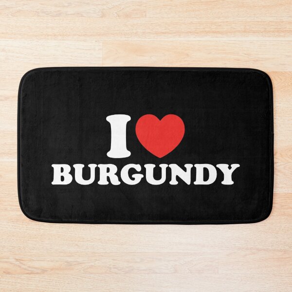 Item preview, I Love Burgundy designed and sold by shitpostee.