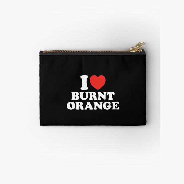 Item preview, I Love Burnt Orange designed and sold by shitpostee.