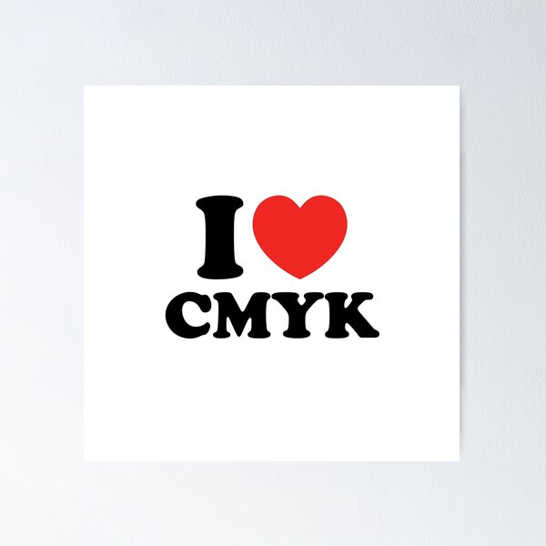 Item preview, I Love CMYK designed and sold by shitpostee.