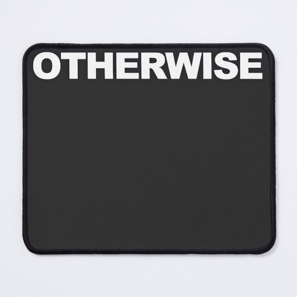 Item preview, OTHERWISE — White Minimal Bold Type Statement designed and sold by WORDPAUSE.