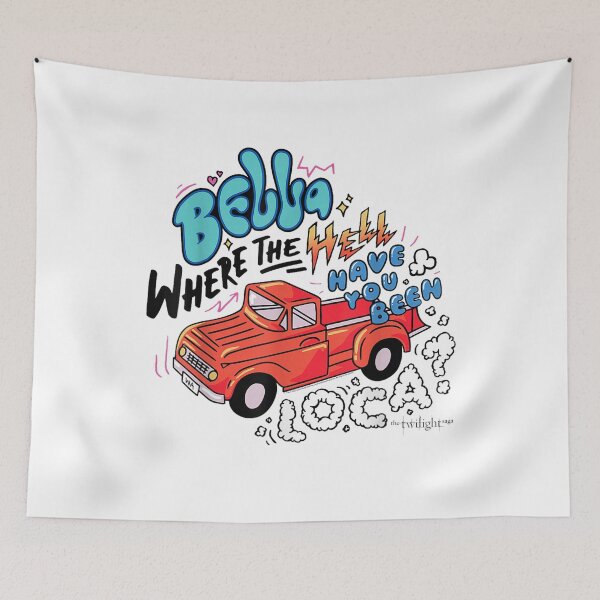 Item preview, The Twilight Saga - Bella Where The Hell Have You Been Loca  designed and sold by EdificaturasArt.