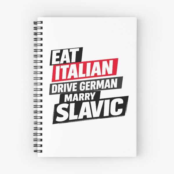Item preview, Eat Italian Drive German Marry Slavic Quote designed and sold by happiecatstore.