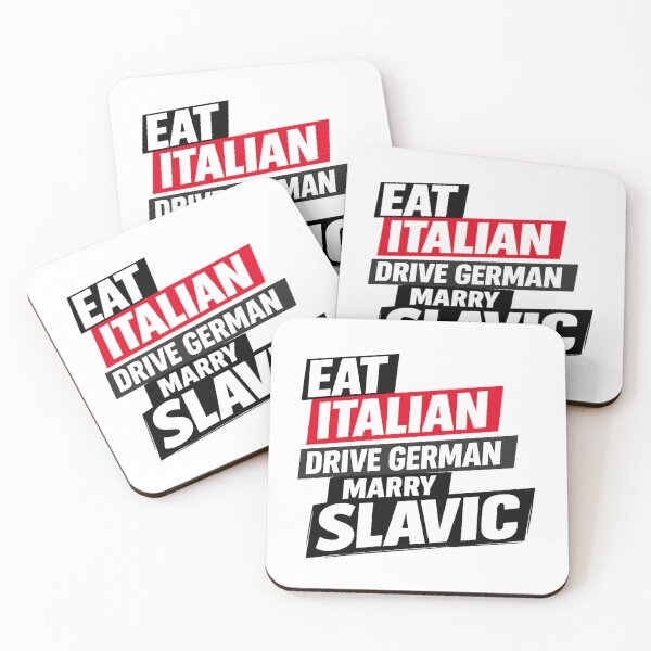 Item preview, Eat Italian Drive German Marry Slavic Quote designed and sold by happiecatstore.