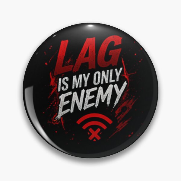 Item preview, Lag Is My Only Enemy | Gamer designed and sold by zenithviv.
