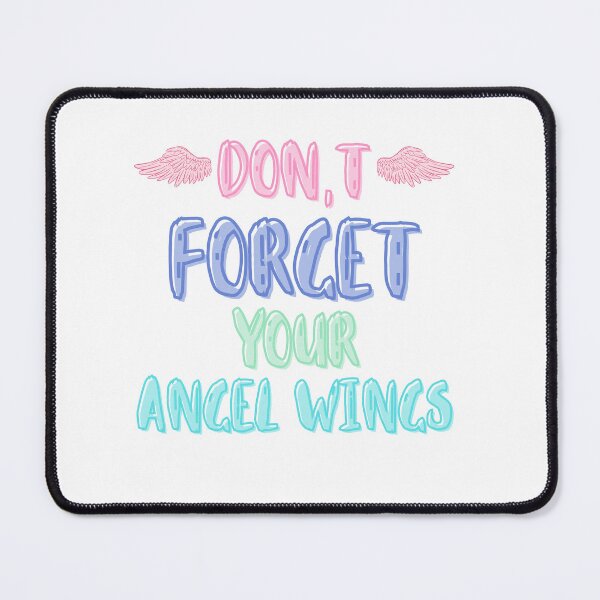 Item preview, Don’t forget your angel wings designed and sold by BigfeetLittlepaws.