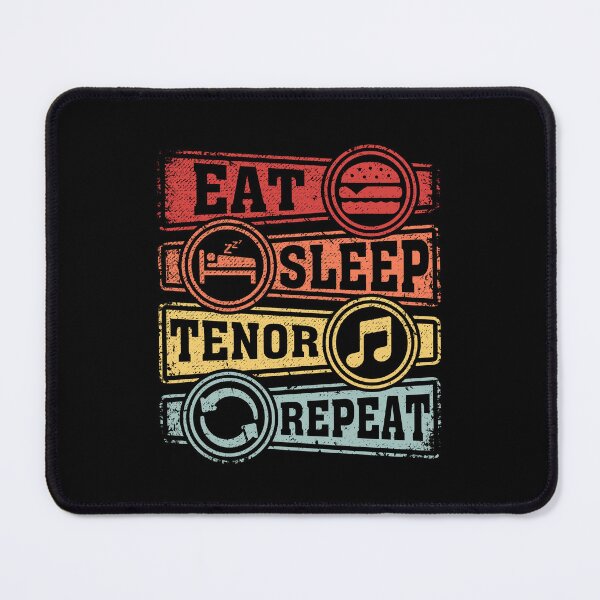 Item preview, Eat Sleep Tenor Repeat designed and sold by GabbyKash.