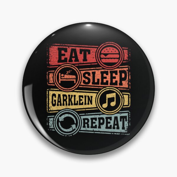 Item preview, Eat Sleep Garklein Repeat designed and sold by GabbyKash.