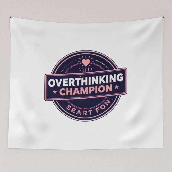 Item preview, Overthinking Champion-Funny Introvert Anxiety Quote Aesthetic Typography Design designed and sold by Aarvya Fashion Club ( A.F.C ).