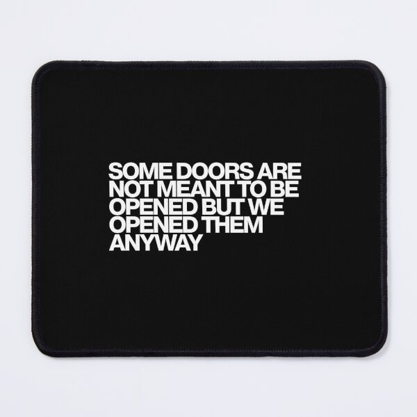 Item preview, Some Doors Are Not Meant To Be Opened But We Opened Them Anyway - Stranger Things Art designed and sold by dsxclothing.