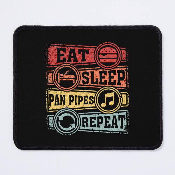 Item preview, Eat Sleep Pan Pipes Repeat designed and sold by GabbyKash.