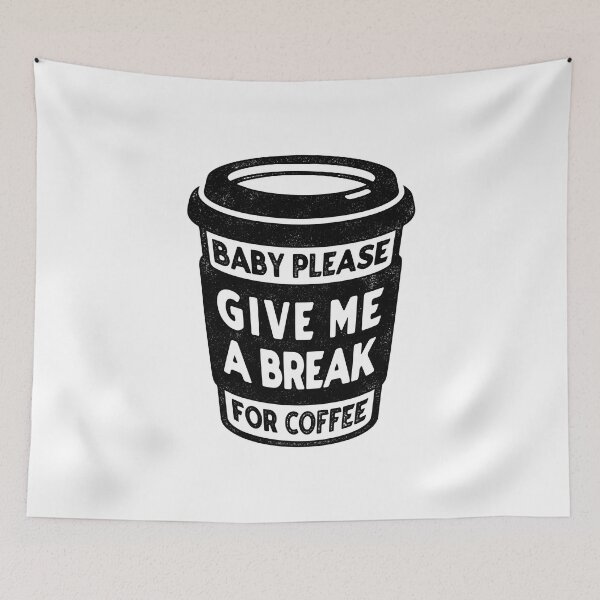 Item preview, Give me break for coffee | Coffee Sticker designed and sold by ianths.