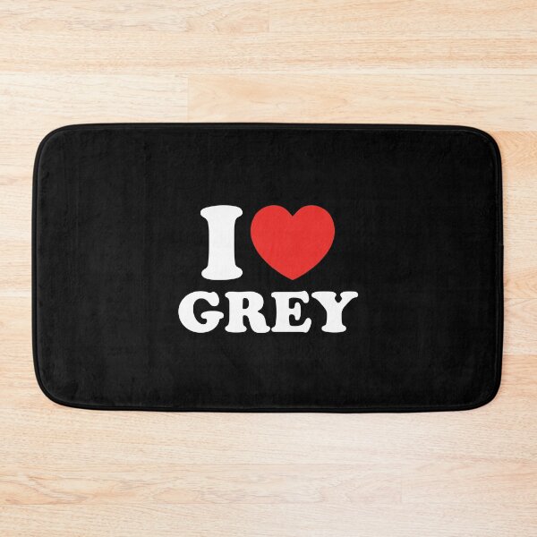 Item preview, I Love Grey designed and sold by shitpostee.
