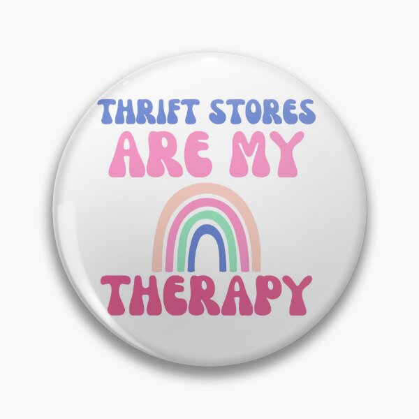 Item preview, Thrift stores are my therapy designed and sold by BritishDelights.
