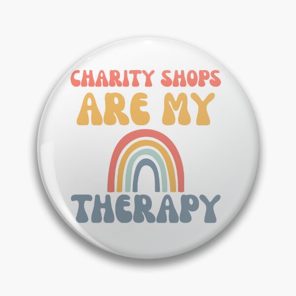 Item preview, Charity shops are my therapy designed and sold by BritishDelights.