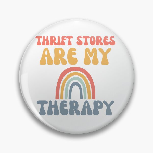 Item preview, Thrift stores are my therapy designed and sold by BritishDelights.