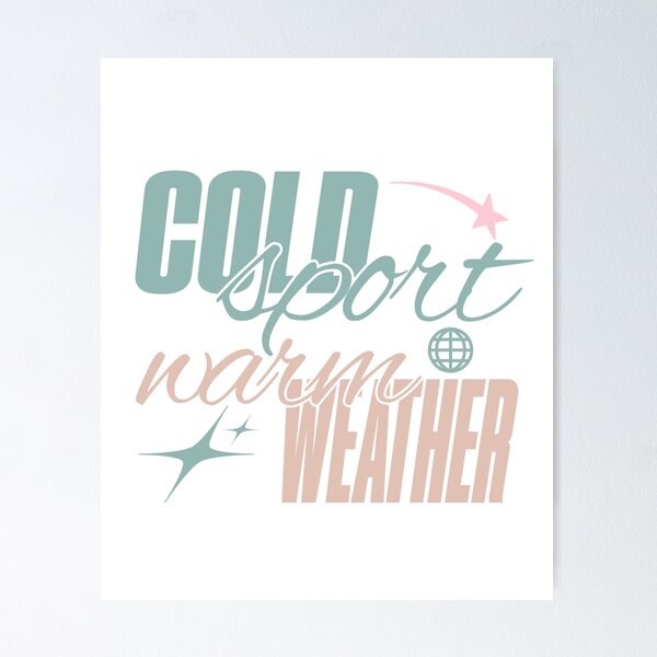 Item preview, Cold Sport Warm Weather | Retro Script Figure Skating Quote designed and sold by alyz1212.