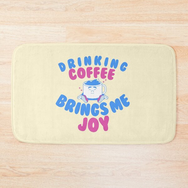 Item preview, Drinking coffee brings me joy designed and sold by BritishDelights.