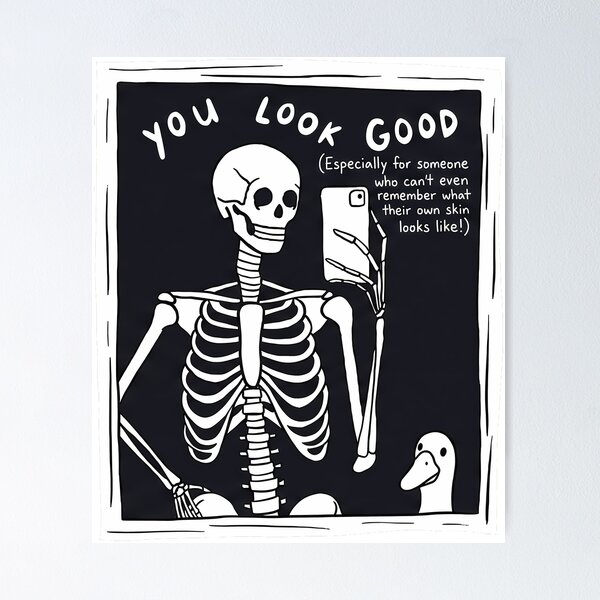 Item preview, You Look Good Funny Skeleton Mirror Selfie designed and sold by OneArtDigital.