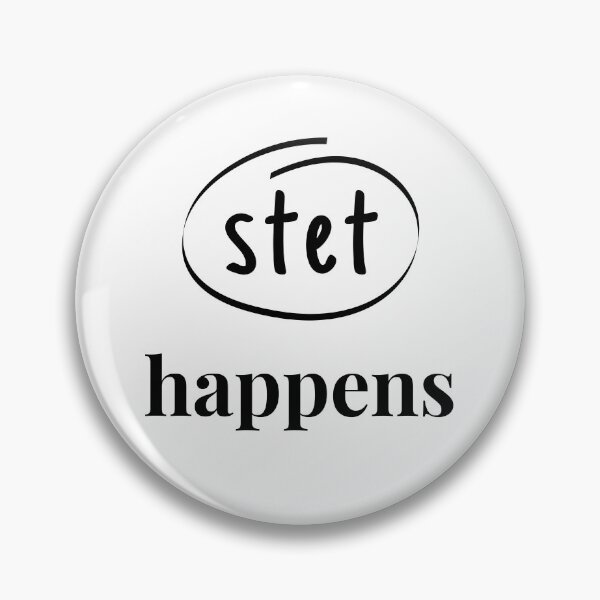 Item preview, stet happens designed and sold by Kindred & Thistle.