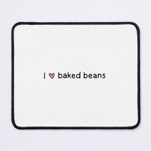 Item preview, I love baked beans designed and sold by dontqu0teme.