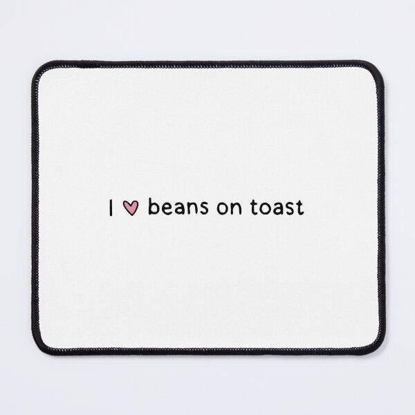Item preview, I love beans on toast designed and sold by dontqu0teme.