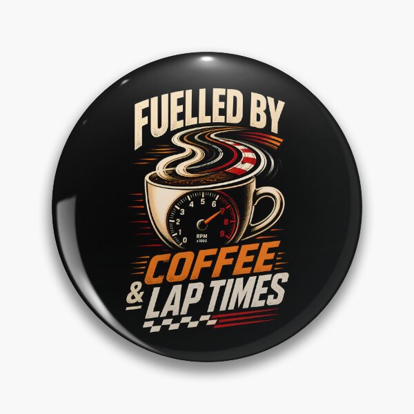 Item preview, Fueled by Coffee and Lap Times Sim Racing designed and sold by Fenay Designs.