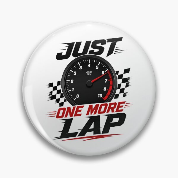 Item preview, Just One More Lap Sim Racing RPM Design designed and sold by Fenay Designs.