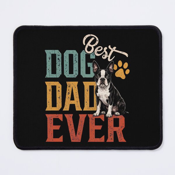 Item preview, Best Dog Dad Ever Boston Terrier designed and sold by OlyvieArt.