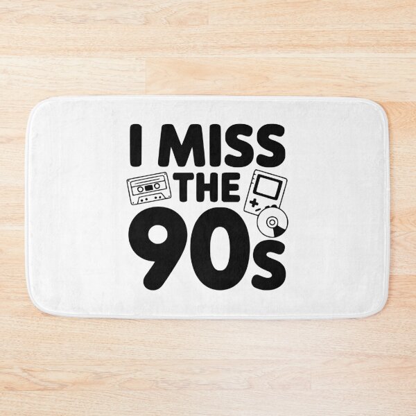 Item preview, I Miss the 90s designed and sold by Frank Ring.