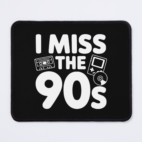 Item preview, I Miss the 90s designed and sold by Frank Ring.