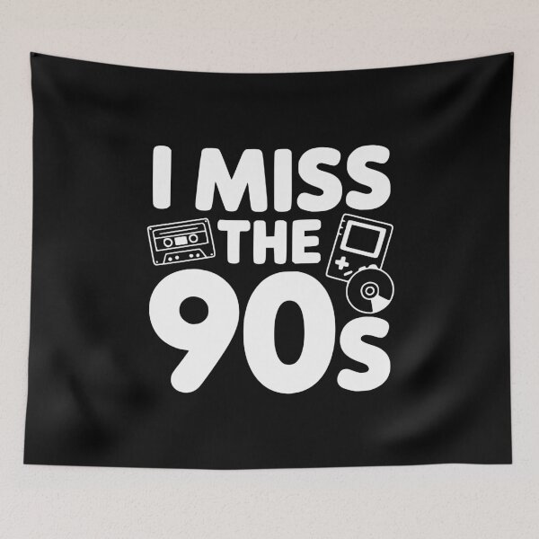 Item preview, I Miss the 90s designed and sold by Frank Ring.