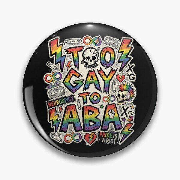 Item preview, Funny LGBTQ Autism Friendly Therapist Design Too Gay To ABA Queer Neurodiversity Advocate Gift designed and sold by Im-Ara.