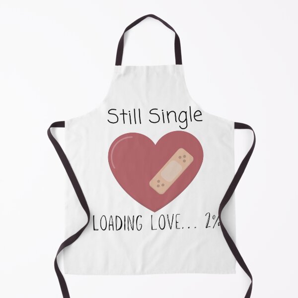 Item preview, Still Single Loading Love 2% Funny Dark Humor T-Shirt designed and sold by MonoCraftt.