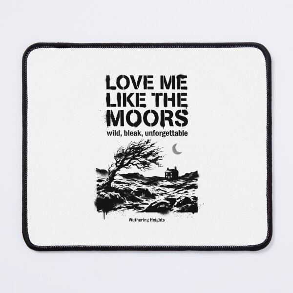 Item preview, Love Me Like The Moors Wuthering Heights Gothic Landscape designed and sold by Fenay Designs.