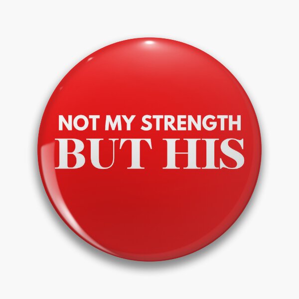 Item preview, Not my strength but His christian design designed and sold by kindred Inks.