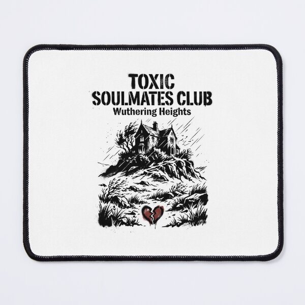 Item preview, Toxic Soulmates Club Wuthering Heights Gothic Romance Design designed and sold by Fenay Designs.