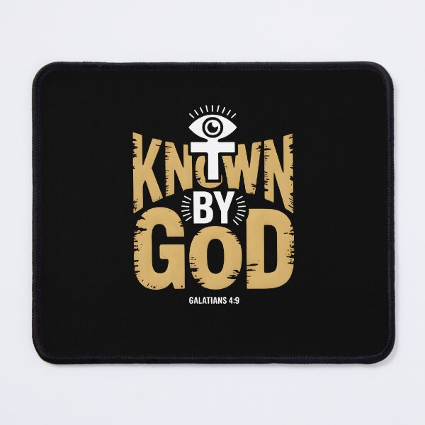 Item preview, Known By God - Galatians 4:9 Christian Design designed and sold by ForgedByFaith.