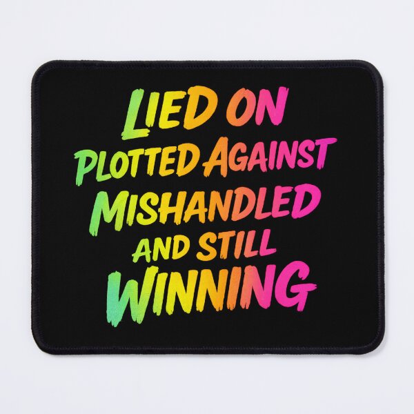 Item preview, Still Winning – Motivational Quote designed and sold by happiecatstore.