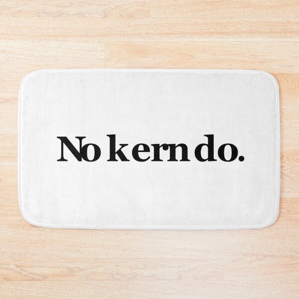 Item preview, No kern do. designed and sold by Local312.