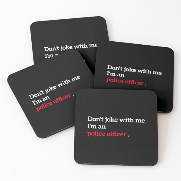 Item preview, Funny Police Officer T-Shirt – Don’t Joke With Me I’m a Police Officer – Law Enforcement Humor Gift designed and sold by PROMPT WEAR.
