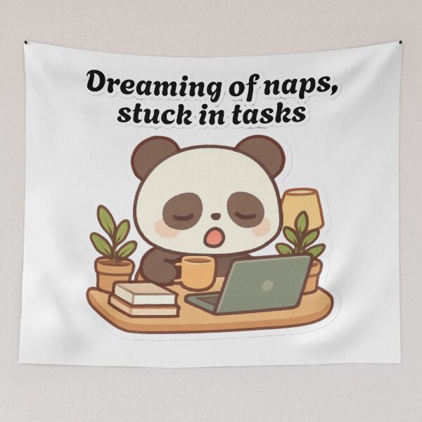 Item preview, Dreaming of Nap Stuck in Tasks Cute Panda designed and sold by SoftAuraStudi0.