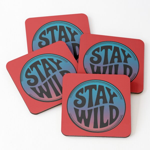 Item preview, Stay Wild designed and sold by ZooStateofMind.